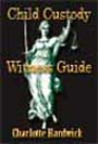 Child Custody Witness Guide for Deposition or Court